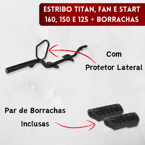Detalhes do Kit Estribo Com Borracha + Pedaleira Cg 160 Titan Fan 2016 A 2023