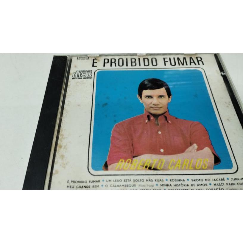 Cd Roberto Carlos - É Proibido Fumar   (Usado)