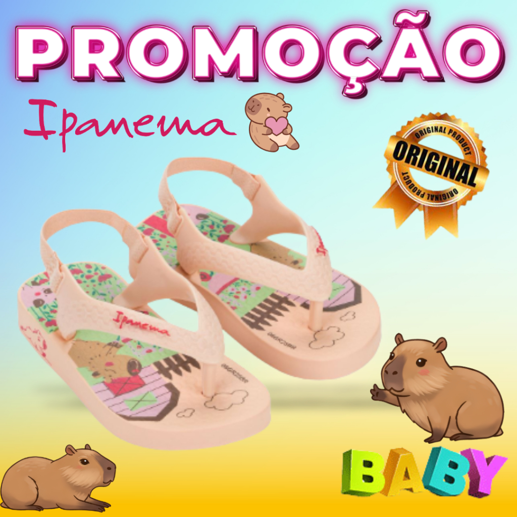 Chinelo Ipanema Baby - Capivara - ORIGINAL E COM NOTA FISCAL