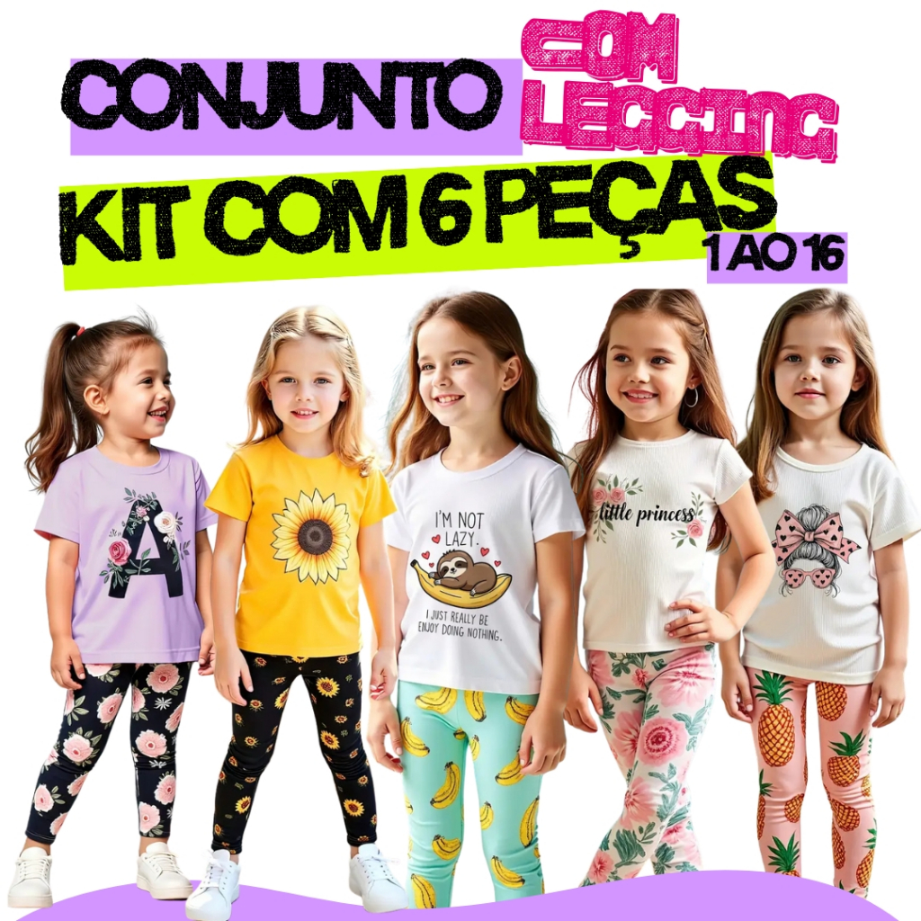 Kit 6 peças Roupa Infantil Verão Menina Conjunto Feminino 3 Legging  3 Camiseta Algodão 1 ao 16