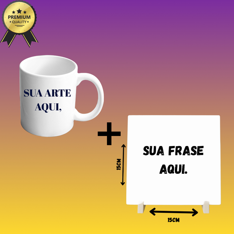 KIt Azulejo 15x15 com suporte + caneca de porcelana personalizados com a sua foto.