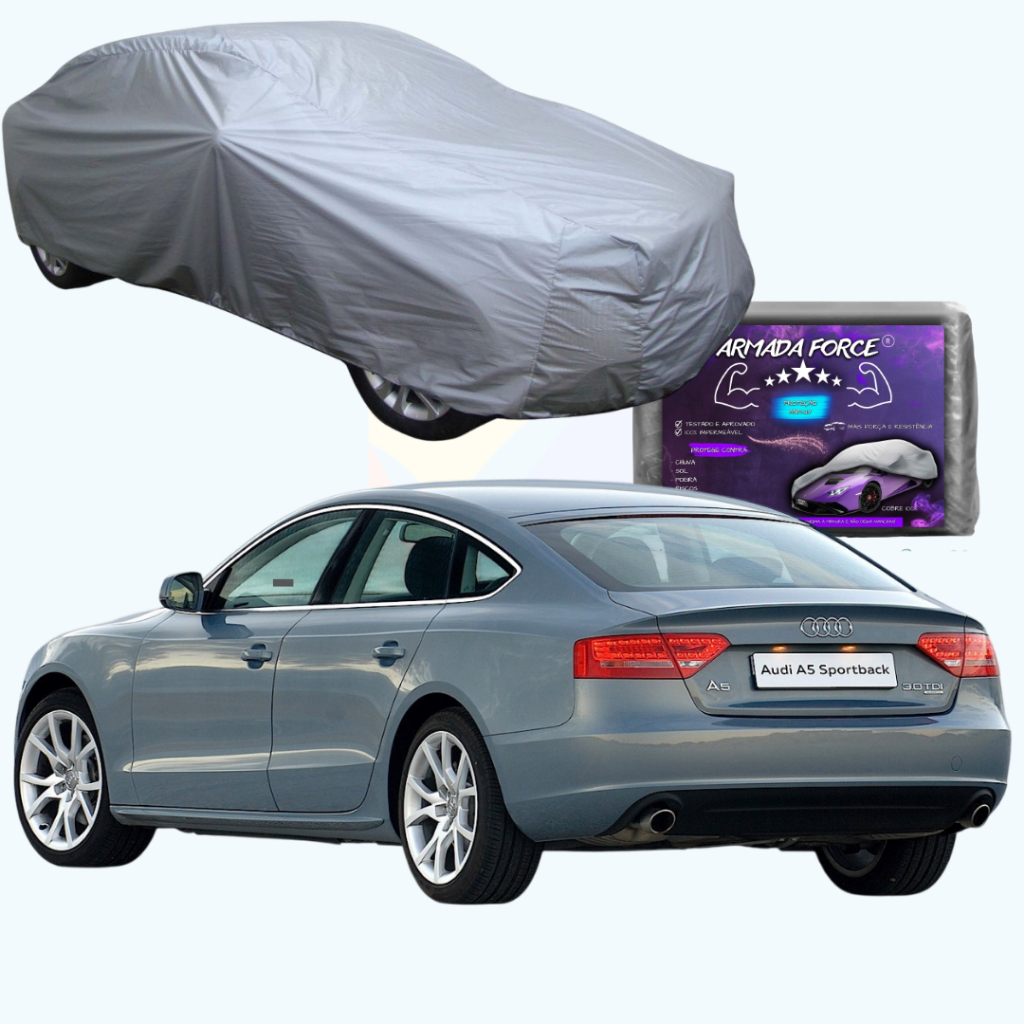 CAPA PARA COBRIR CARRO AUDI A5 SPORTBACK 2009–2016,ATTRACTION/AMBIENTE/AMBITION/S LINE, IMPERMEÁVEL,COM FORRO/SEM FORRO;