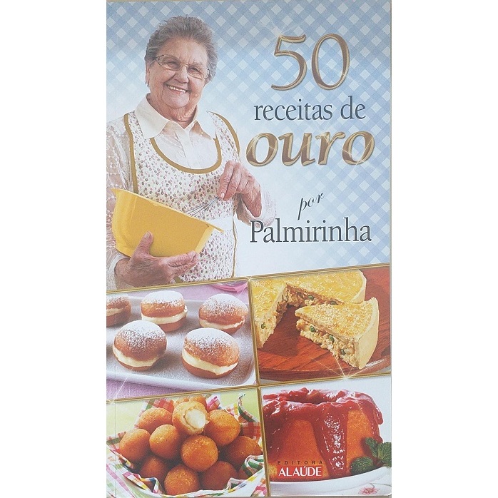 Livro 50 Receitas Fáceis e Rápidas: Por Palmirinha - Culinária