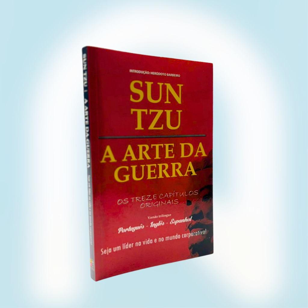 A Arte da Guerra (Edição Trilíngue: Português, Inglês, Espanhol) - Sun Tzu