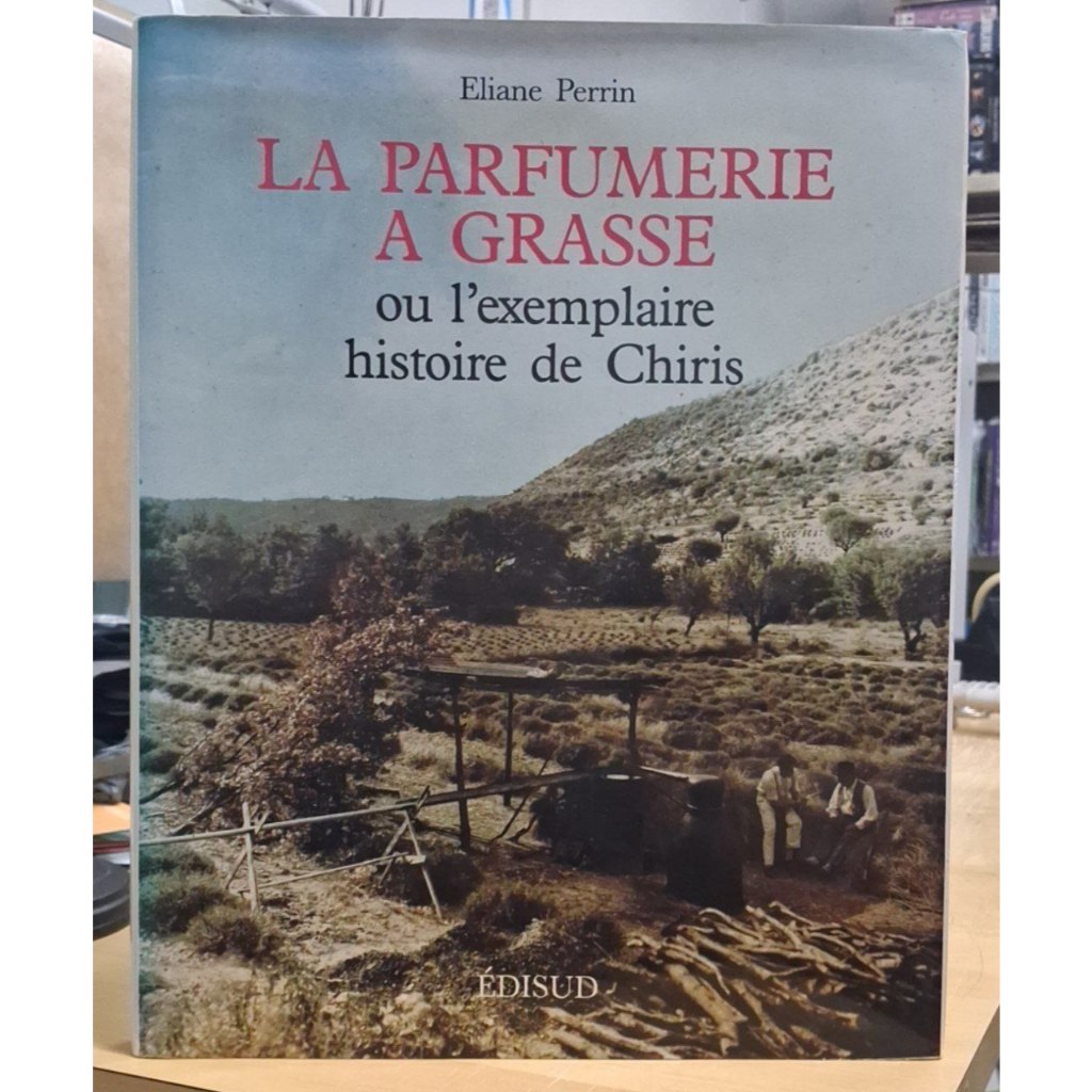 La parfumerie à Grasse - Capa Dura (Excelente Estado)