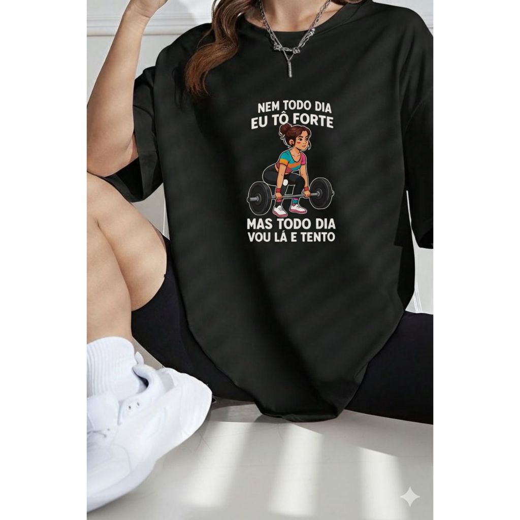 Camiseta Oversized Feminina Preta 100%  Algodão Premium Academia Fitness Estampa Motivacional