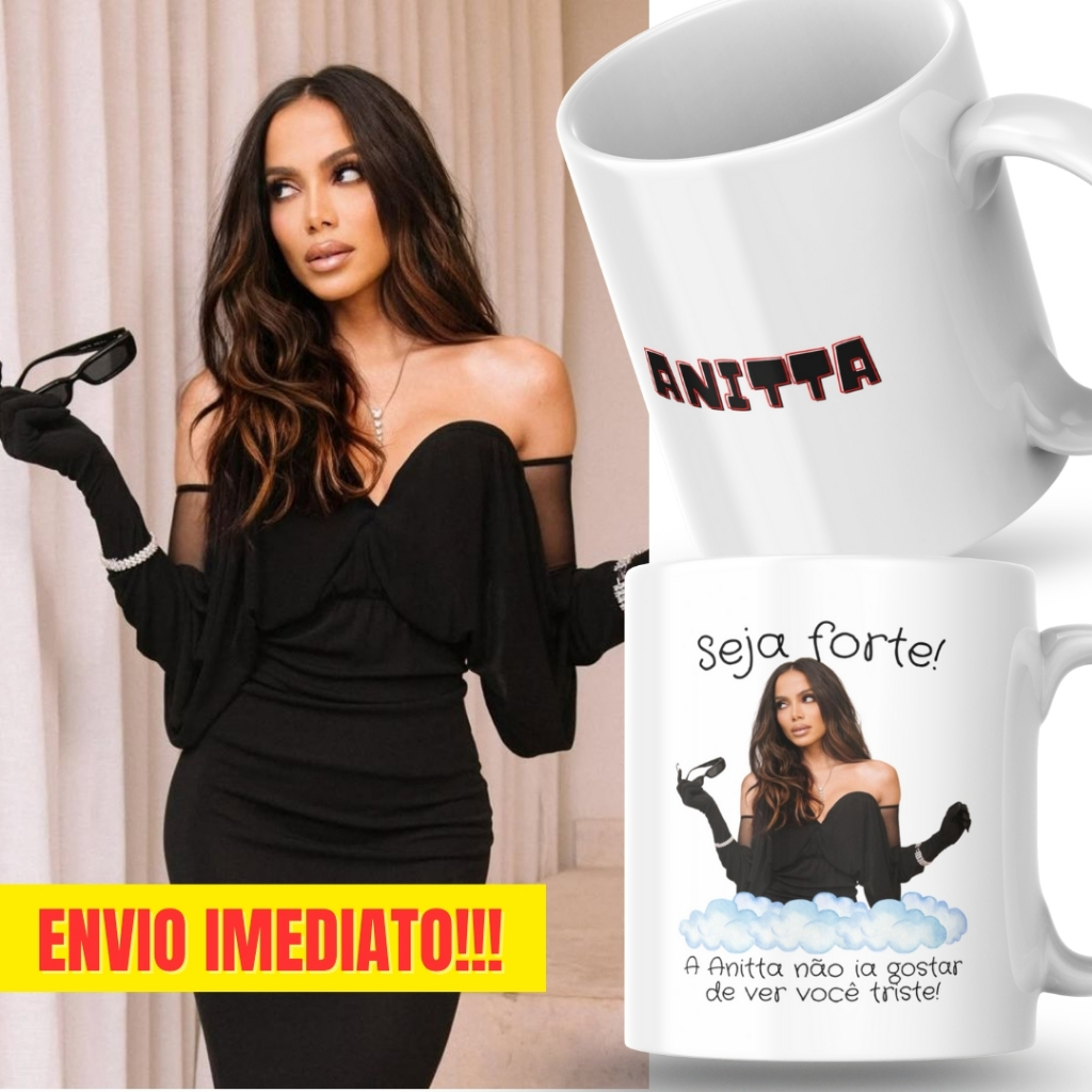 Caneca Xicara Porcelana 325ml Seja Forte Anitta Fã Fãs Personalizada Presente Decoração Casa