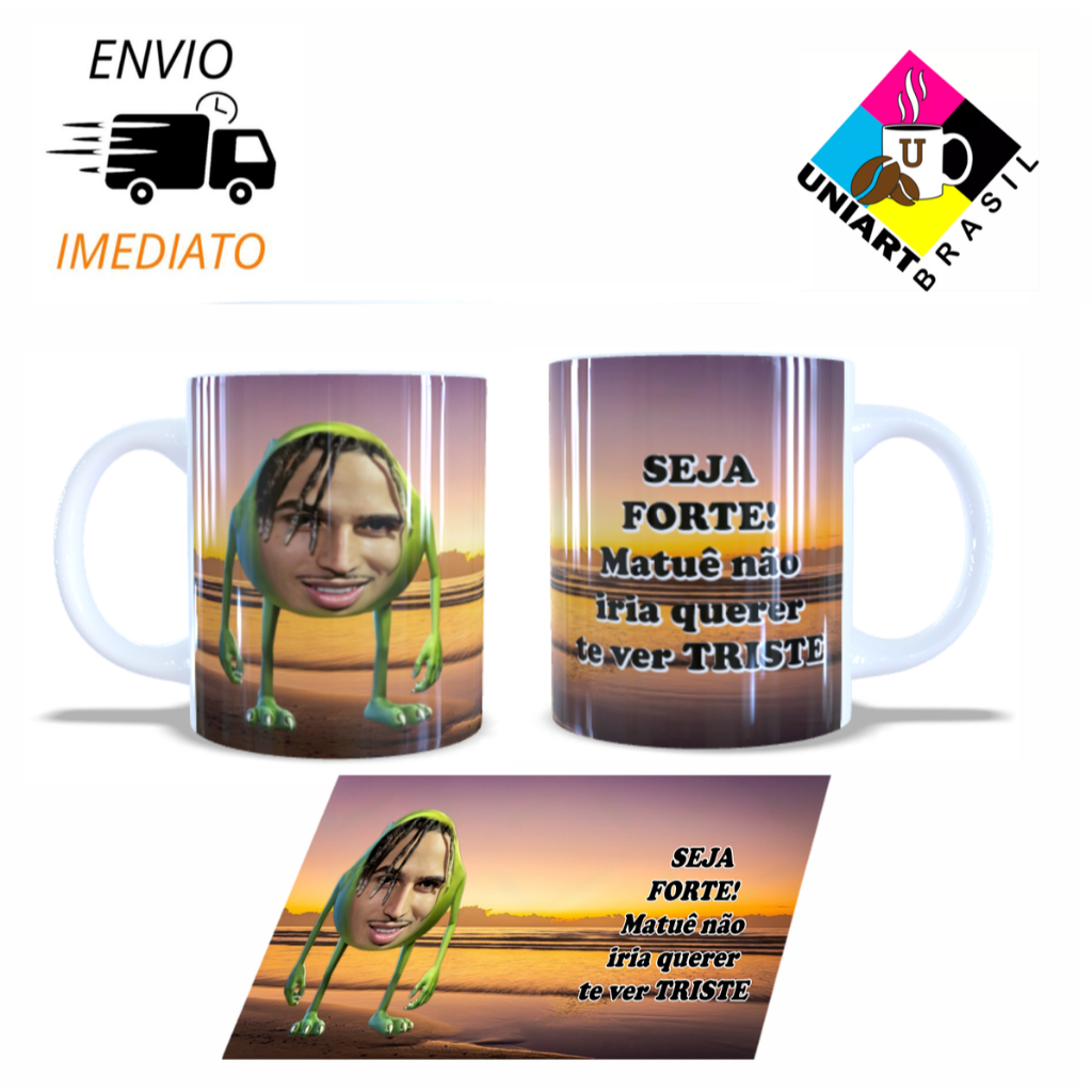 Caneca Personalizada Meme Matuê Seja forte - presente em Oferta na Shopee