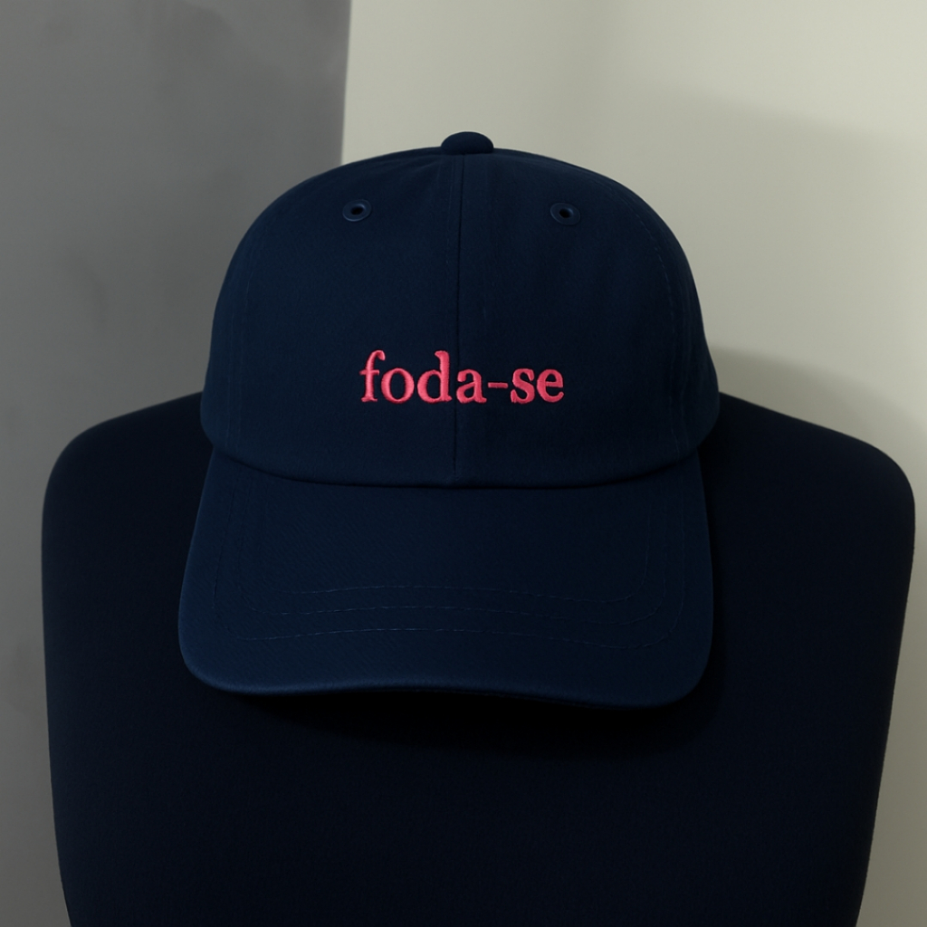Boné Fodase Bordado 100% Algodão Adulto Dad Hat Ajustável - Boné Carnaval Praia Verão Good Vibes Frase Irônica