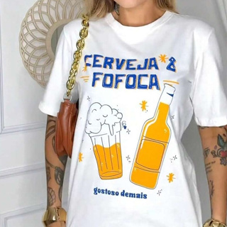 Camiseta Blusa Feminina Verão Cerveja Fofoca T-Shirt 100% Algodão Premium em Oferta na Shopee