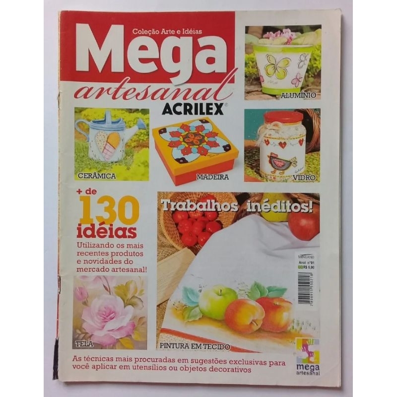 Coleção Arte e Idéia - Mega Artesanal A. Pintura Cerâmica, Alumínio, madeira e vidro tecido.