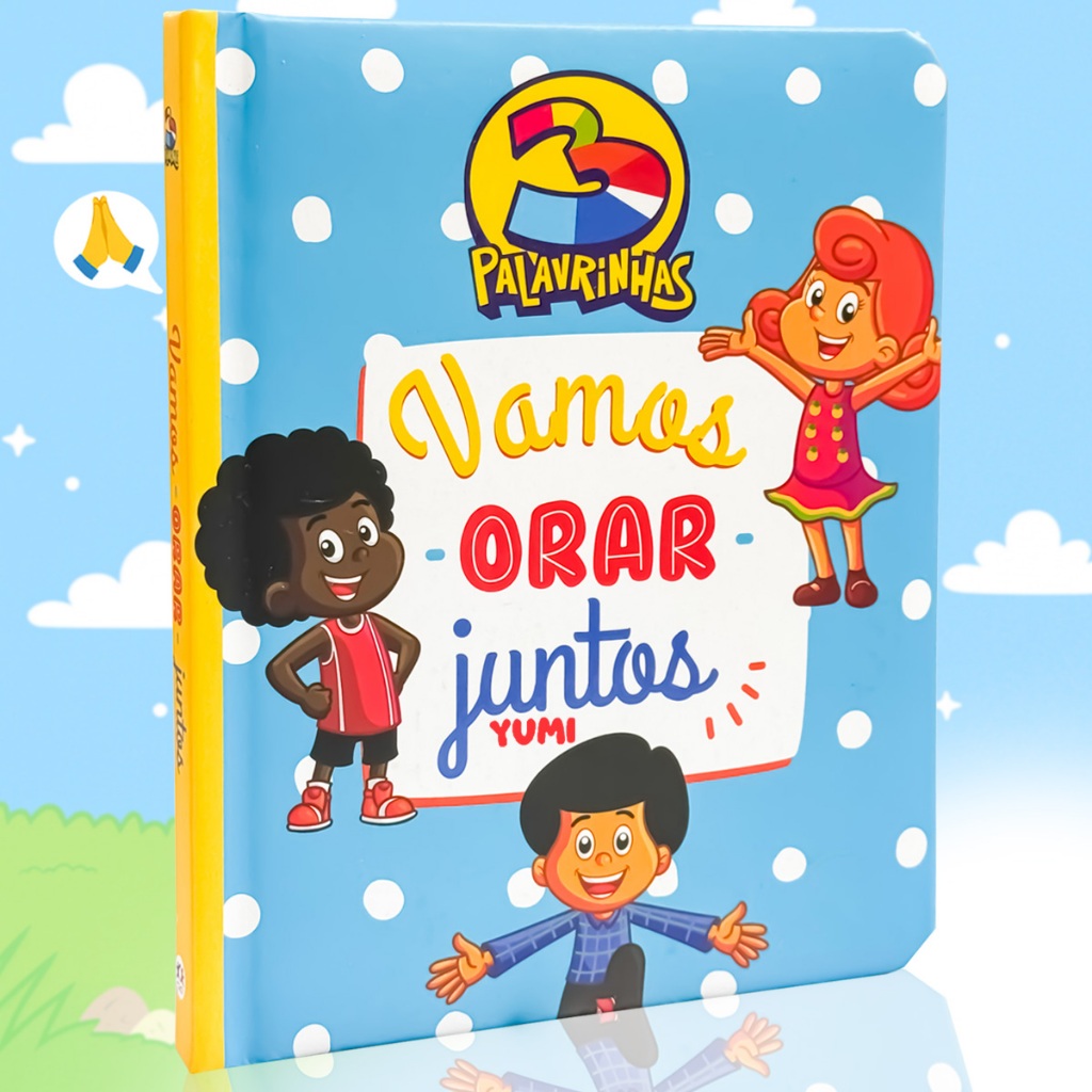 Livro Infantil | Vamos Orar Juntos 3 Palavrinhas | Orações para Crianças Almofadado Oficial