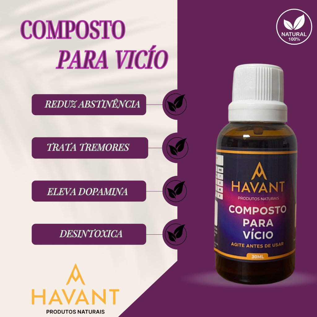 COMPOSTO ANTI-VÍCIO - 100% NATURAL -30ML - HAVANT em Oferta na Shopee