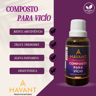 COMPOSTO ANTI-VÍCIO - 100% NATURAL -30ML - HAVANT em Oferta na Shopee