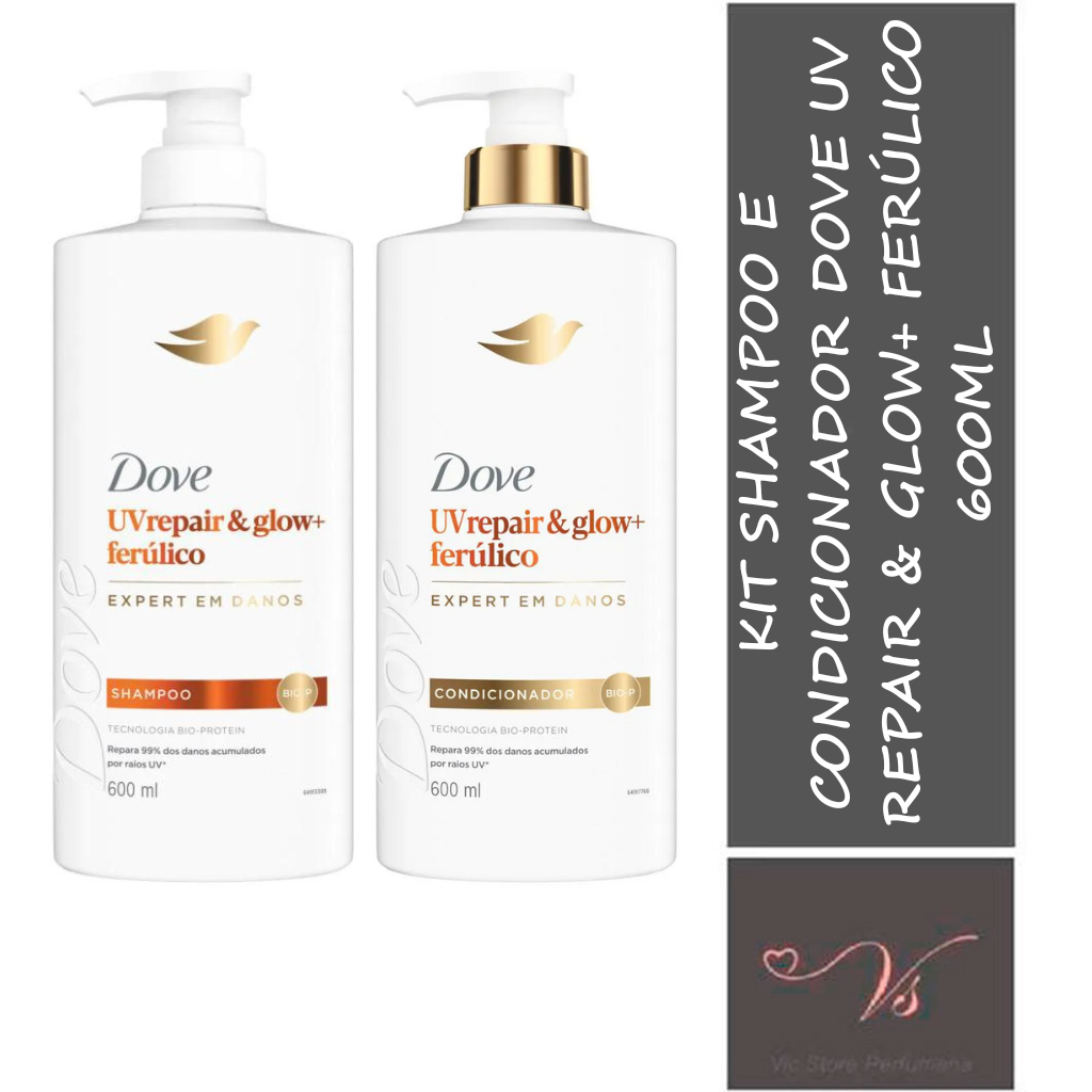 Kit Shampoo e Condicionador Dove UV Repair & Glow Ferúlico 600ml
