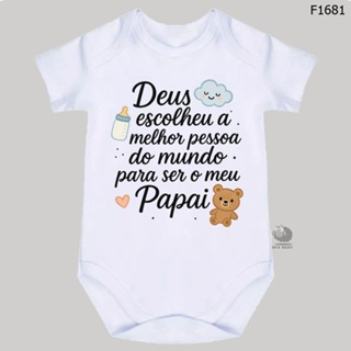 body roupa de bebê deus escolheu a melhor pessoa do mundo para ser o meu papai  f1681 em Oferta na Shopee