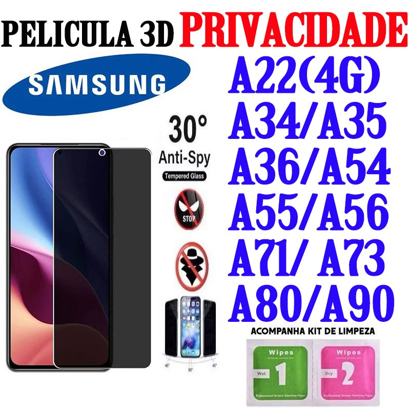 Película 3D Privacidade HD SAMSUNG A22(4G)/A34/A35/A36/A54/A55/A56/A71/A73/A80/A90 Protetor Da Tela Anti Spy  Cobri Tudo