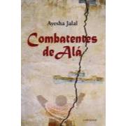 Combatentes de Alá - Ayesha Jalal