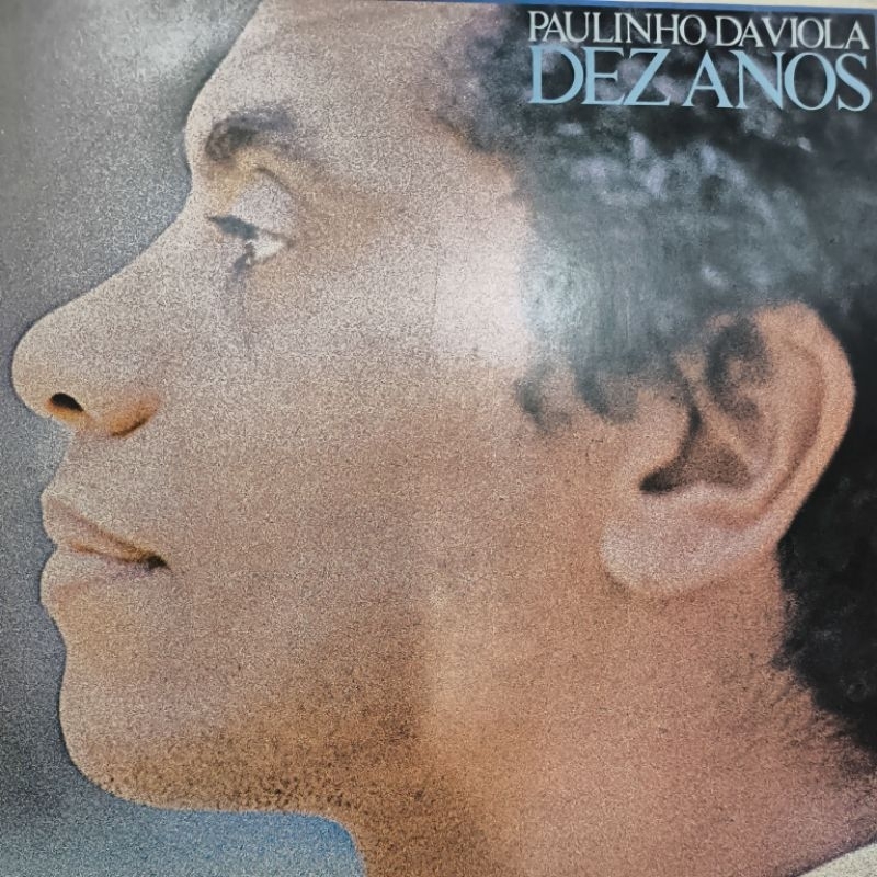 Vinil Paulinho da Viola Dez anos