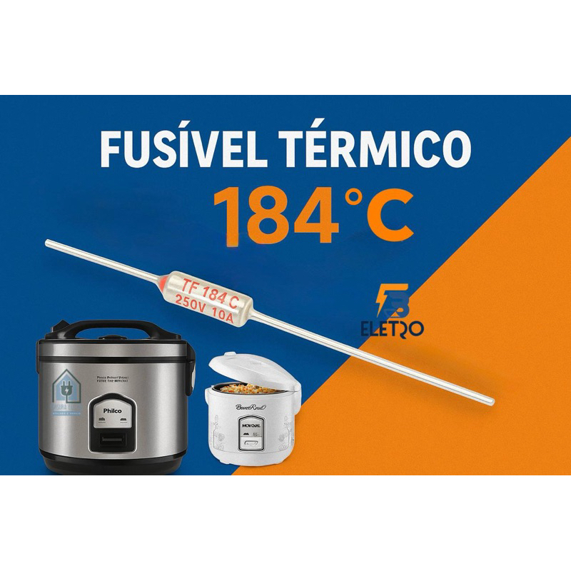 Fusível Térmico Panela Elétrica de Arroz Mondial 184°C e 10A