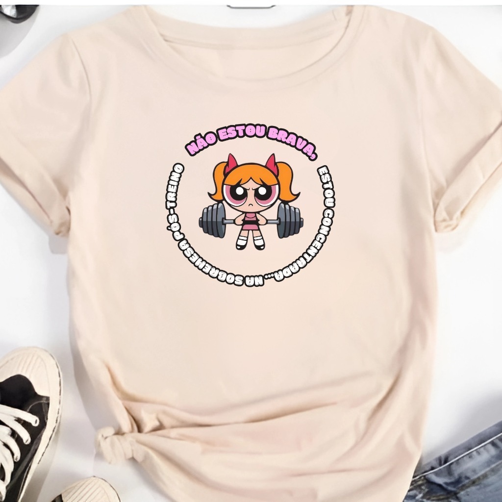 Camiseta Feminina Algodão Treino Meninas Super Poderosas Lindinha Docinho Florzinha Musculação Treino Pós Treino