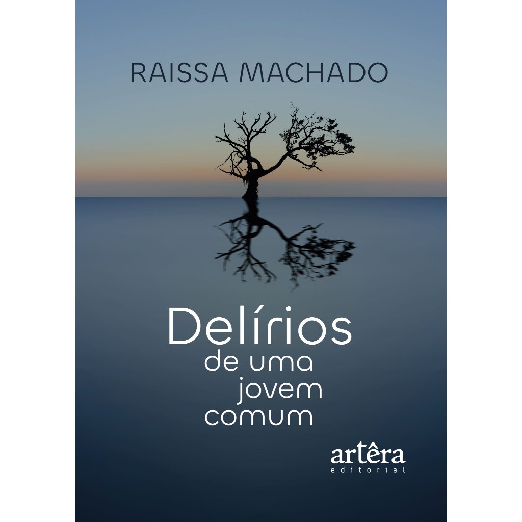 Delírios de uma Jovem Comum
