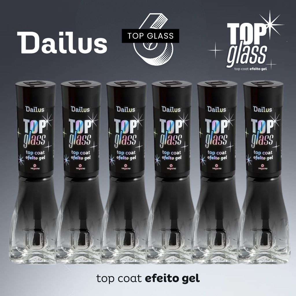 Esmaltes Top Coat Glass Efeito Gel Dailus  Esmalte Atacado Escolha de 1 a 6 Unidades em Oferta na Shopee
