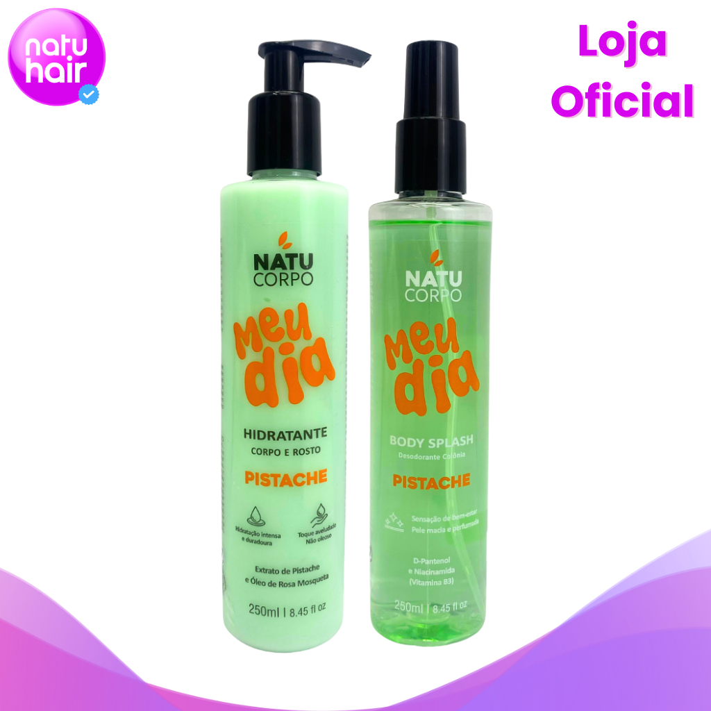 Kit Hidratante Pistache 250g + Body Splash Pistache Natucorpo Meu Dia 250 ml