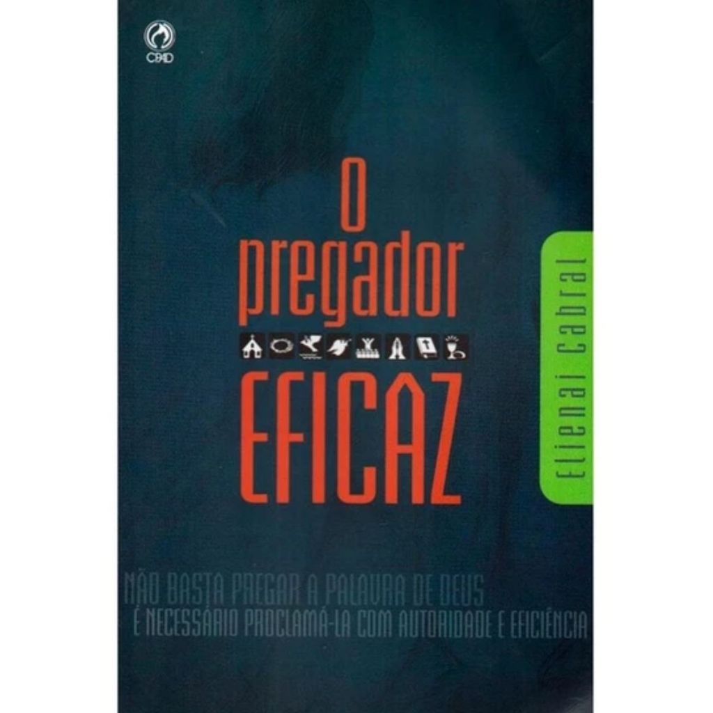 Pregador Eficaz | Elienai Cabral | Editora CPAD em Oferta na Shopee