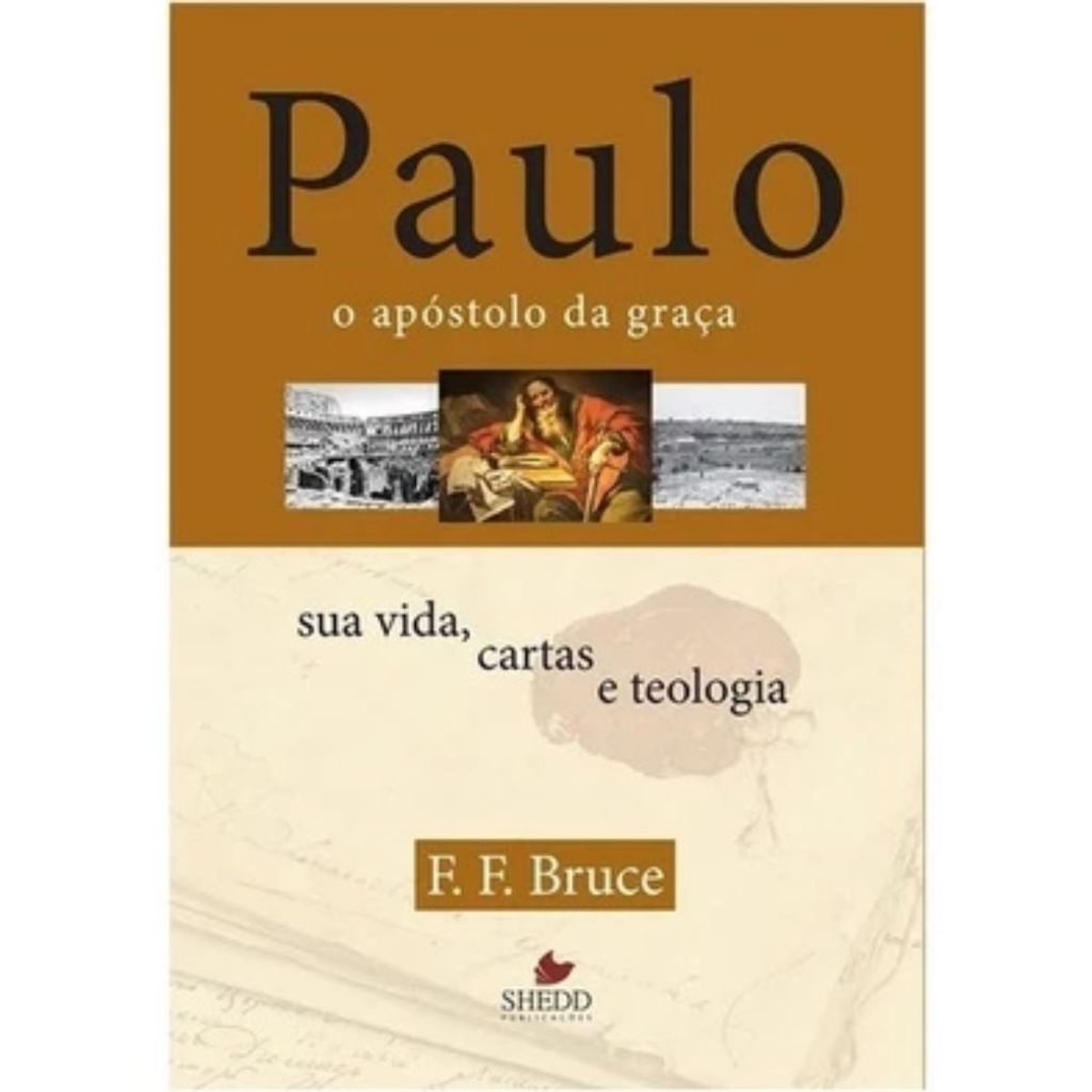 Livro Paulo, O Apóstolo Da Graça - Sua Vida, Cartas E Teologia em Oferta na Shopee