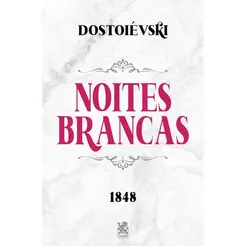 Livro Noites Brancas - Dostoiévski