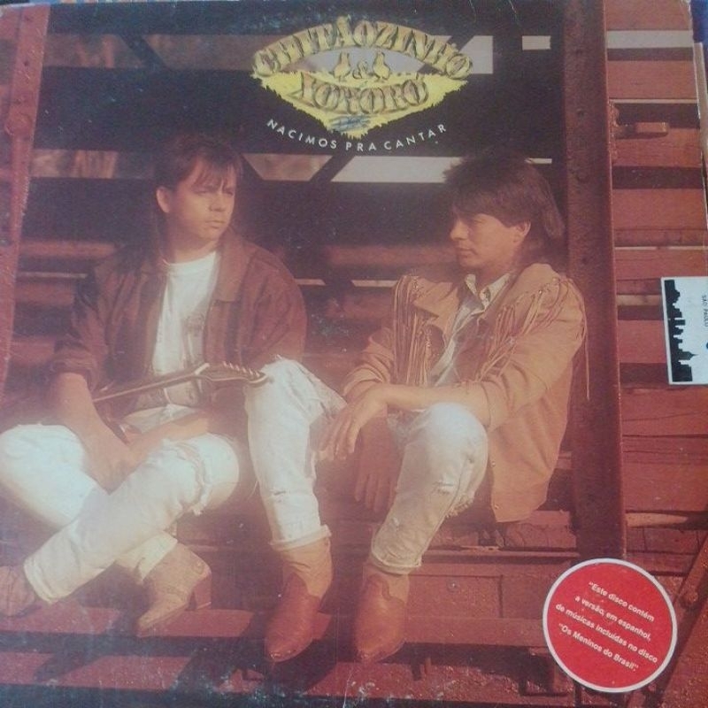 LP - CHITÃOZINHO E XORORÓ -NACIMOS PRA CANTAR - DISCO EM ESPANHOL -1991 RARO