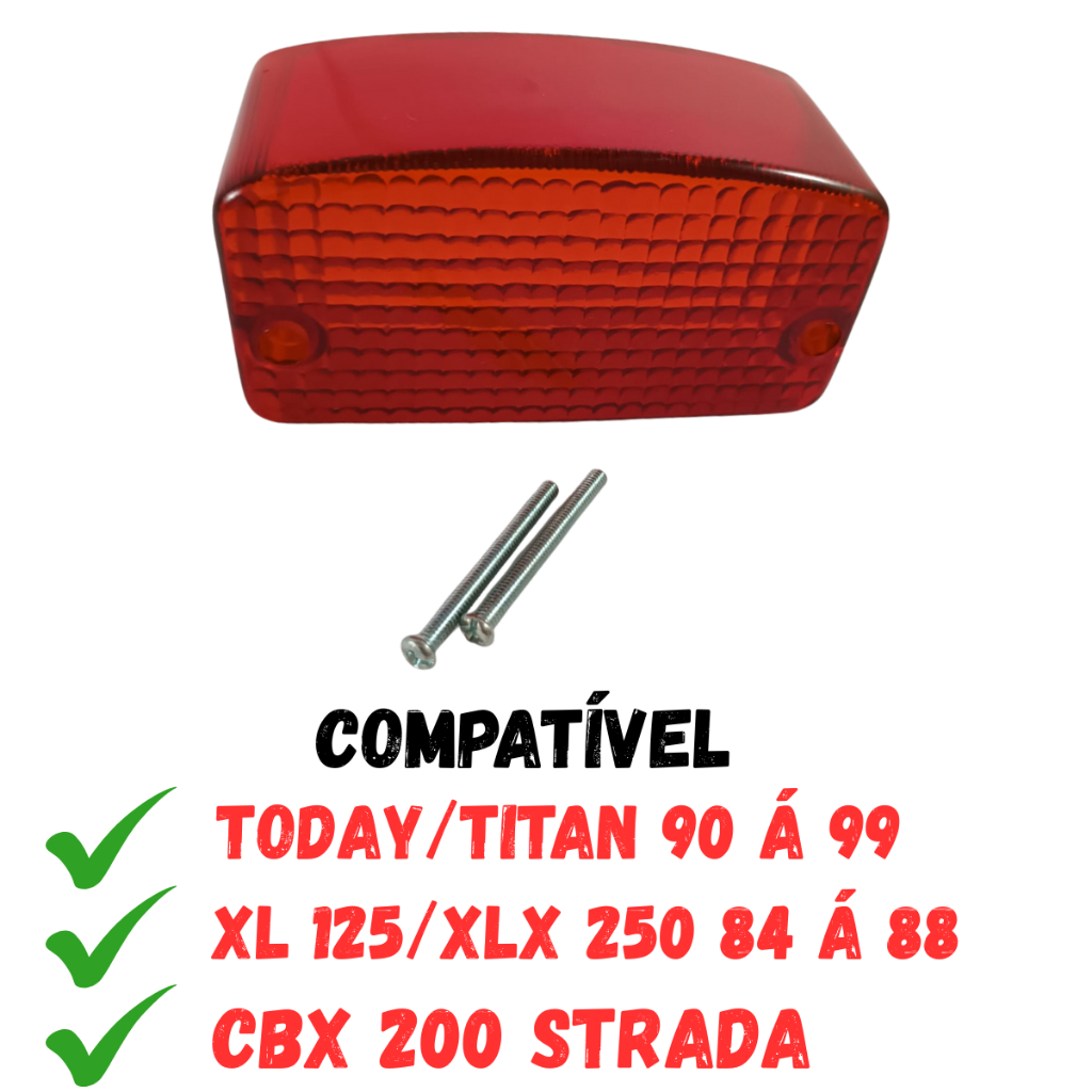 Lente Lanterna Freio Today Titan 1990 á 1999 Xlx Xl 1984 á 1988 Cbx 200 Strada Com Parafusos em Oferta na Shopee