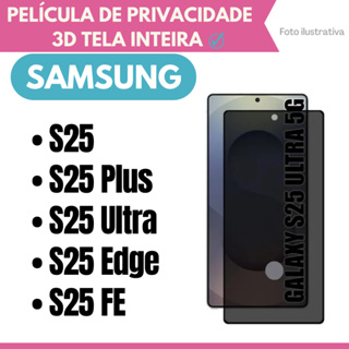 Película de Vidro 3D Privacidade Para Samsung S25 / S25 Plus / S25 Ultra / S25 Edge / S25 FE / Protetor Anti Espião. em Oferta na Shopee