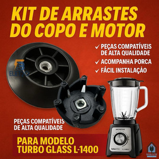 Arraste do Copo e Arrastador do Motor para Liquidificador Mondial Turbo Glass L-1400