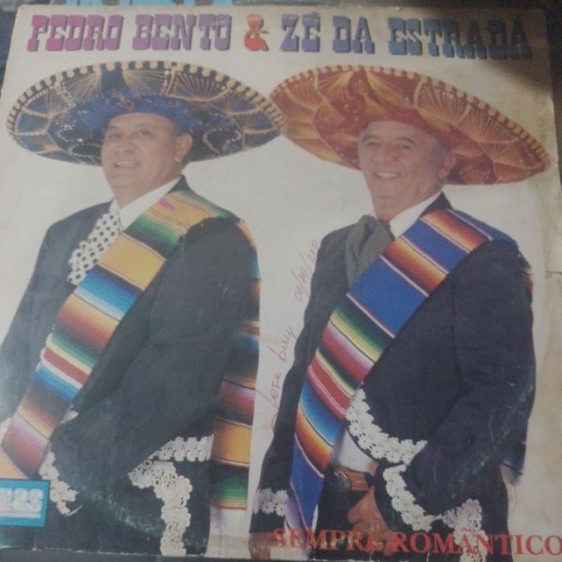 LP - PEDRO BENTO E ZÉ DA ESTRADA (SEMPRE ROMÂNTICOS)1993