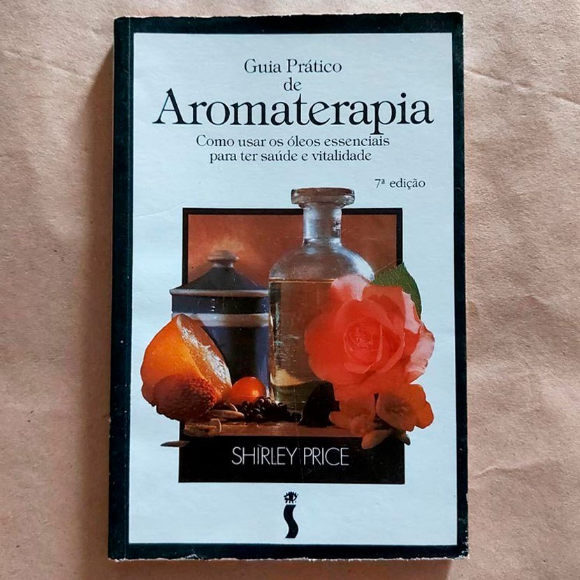 Livro Guia Prático De Aromaterapia Shirley Price 7ª Ed 1989