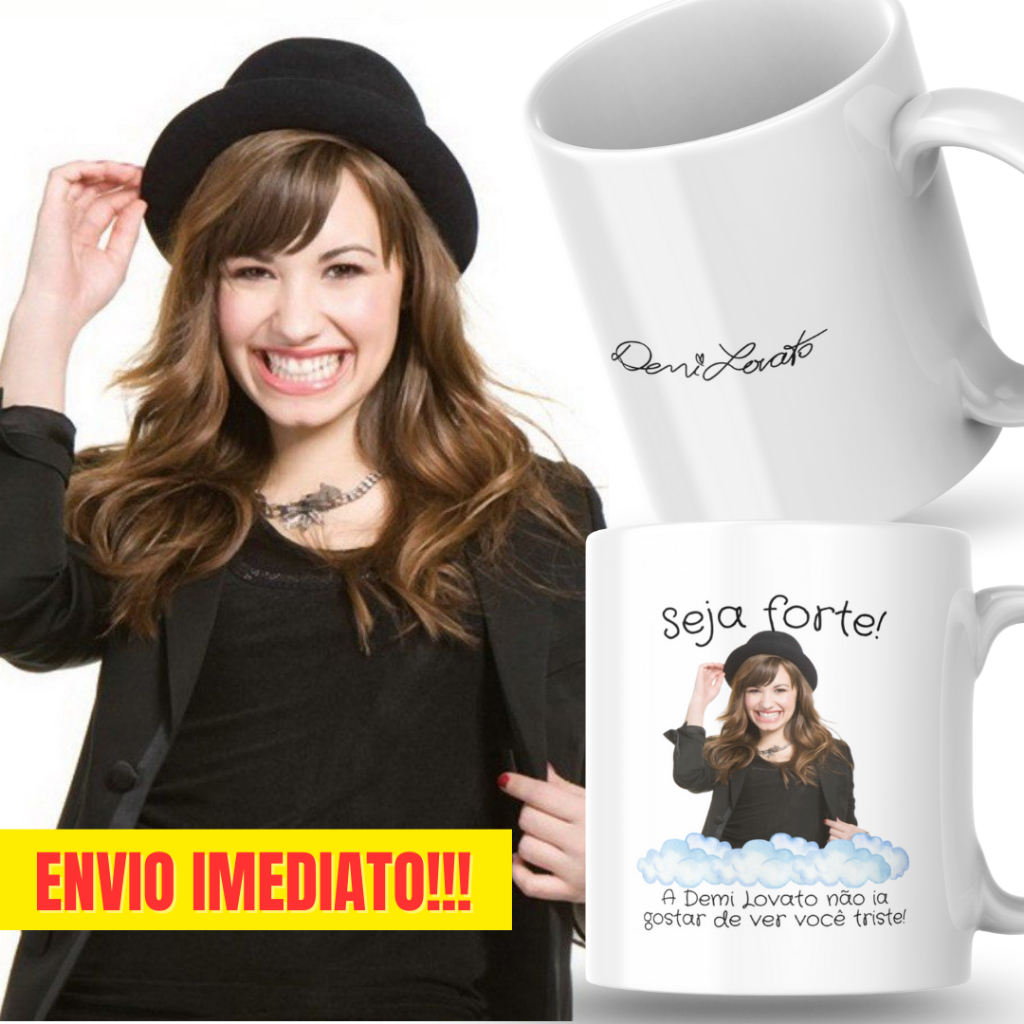 Caneca Xicara Porcelana 325ml Seja Forte Demi Lovato Fã Personalizada Presente Decoração Casa