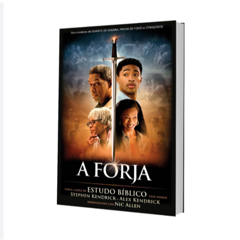A Forja — Inspirado no Filme A FORJA: O Poder da Transformação | Irmãos Kendrick