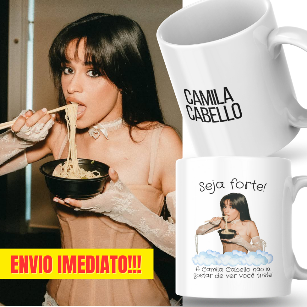 Caneca Xicara Porcelana 325ml Seja Forte Camila Cabello Personalizada Presente Decoração Casa