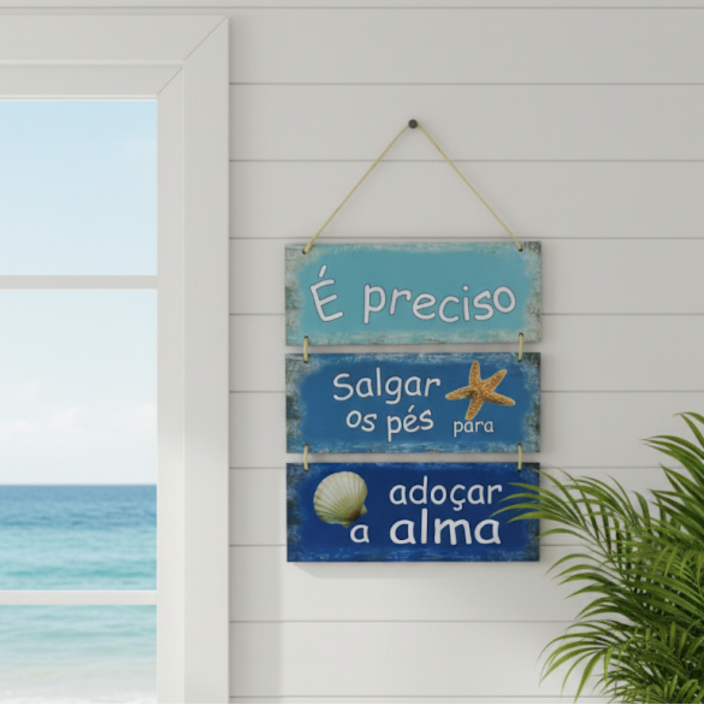 Placa Decorativa Suspensa em MDF com Corda de Sisal Frase É Preciso Salgar os Pés Parede 3 Partes em Oferta na Shopee
