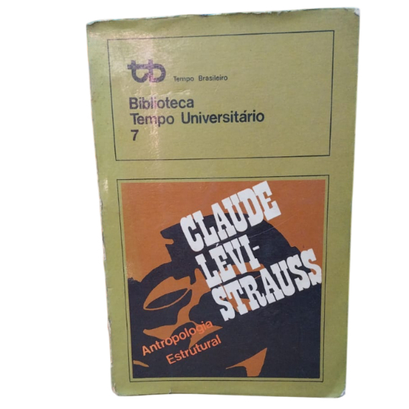 Biblioteca Tempo Universitário 7: Antropologia Estrutural - Claude Lévi-Strauss