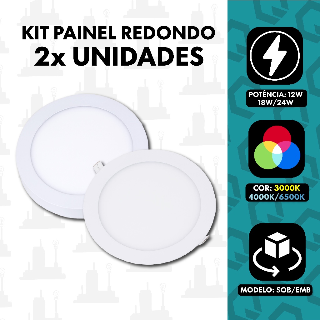 kit 2 Luminaria 12w/18w/24w Painel Plafon Led Embutir/Sobrepor Redondo bivolt FABRICA UM