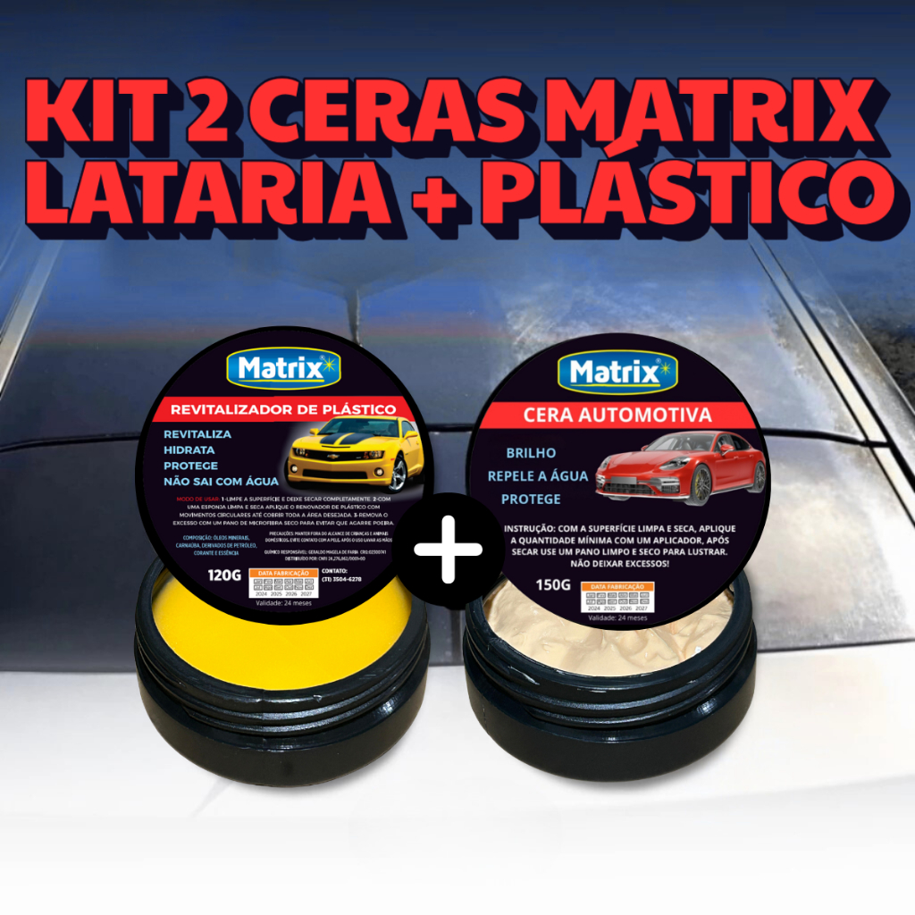 Kit 02 Ceras MATRIX Automotiva Lataria & Plástico Carnaúba - Brilho e Revitalização Completa para Carros e Motos em Oferta na Shopee