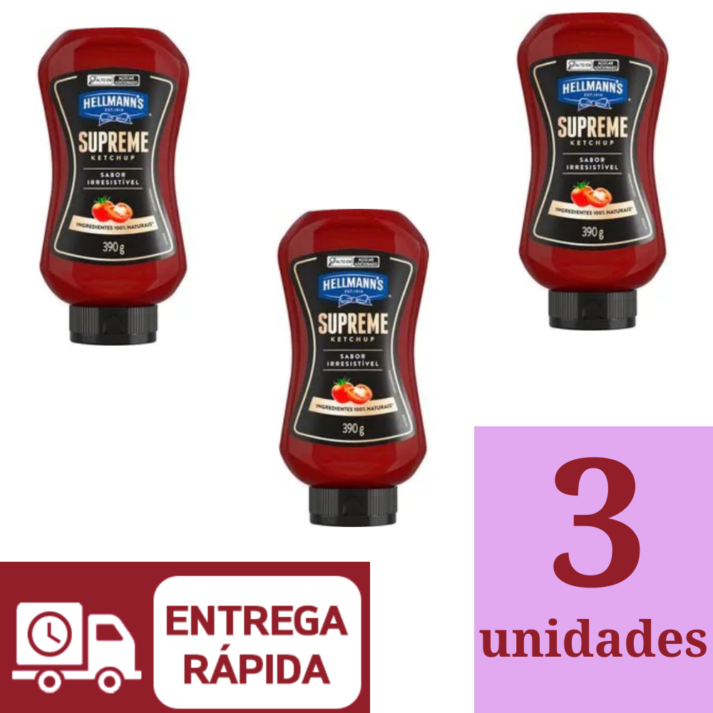 Kit 3 Ketchup Hellmann's Supreme Bisnaga 390g