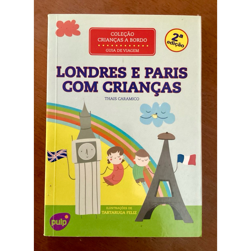 Livro: Londres e Paris Com Crianças - Thaís Caramico (Coleção Crianças a Bordo) de Não Informado