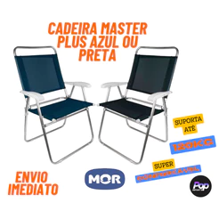 Cadeira de Praia jardim casa MOR MASTER PLUS PRETO OU AZUL alumínio super confortável até 120kg