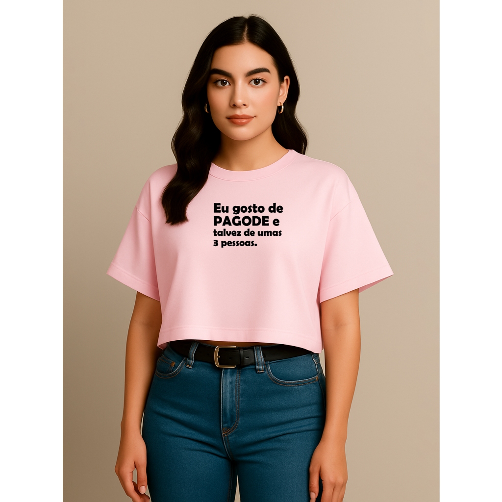 Cropped Feminino Soltinho Oversized com Frases Estilosas e Modernas Eu Gosto de Pagode Pagodeira