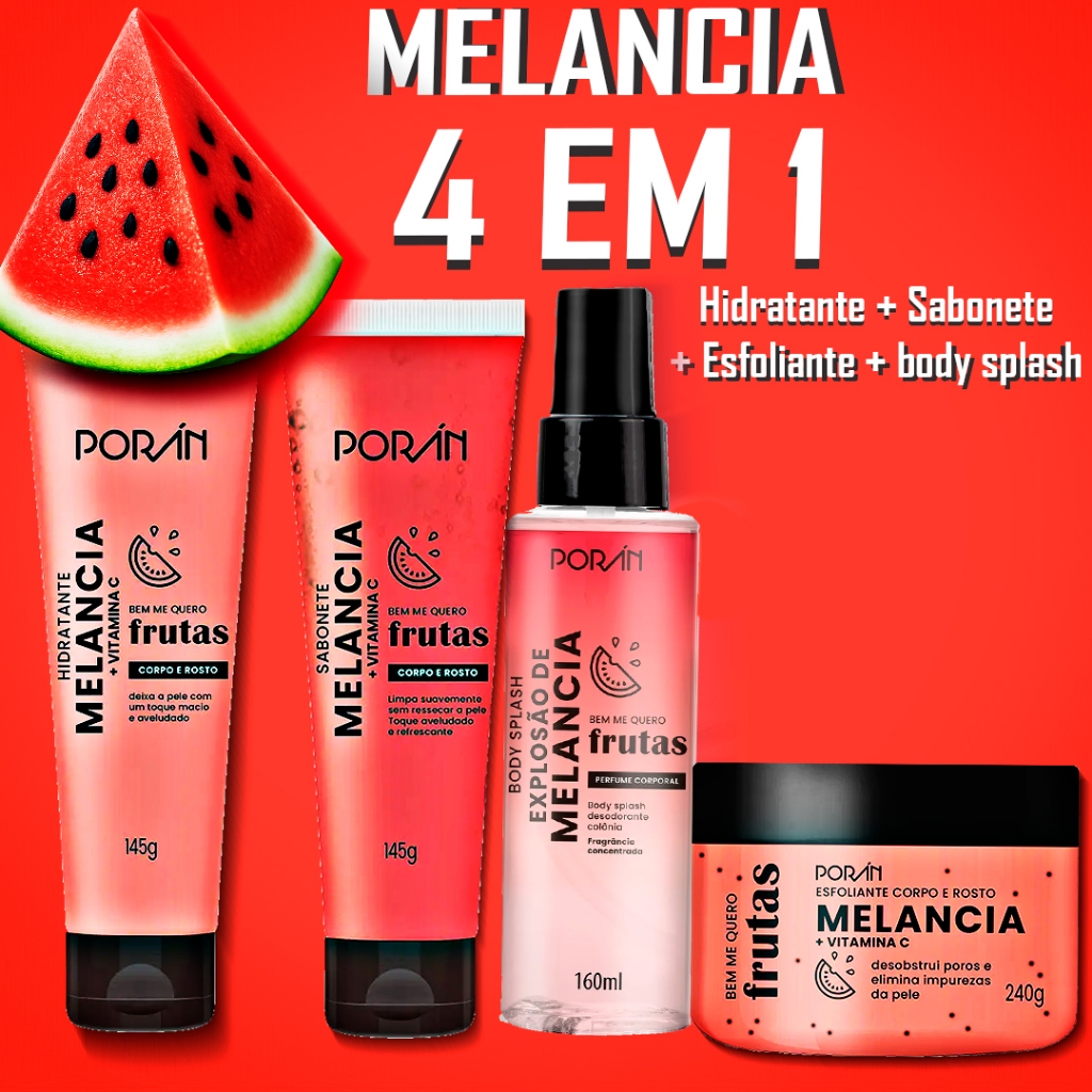 Kit Esfoliante + Sabonete + Hidratante Poran Linha Bem Me Quero Frutas Vegano kit banho MELANCIA