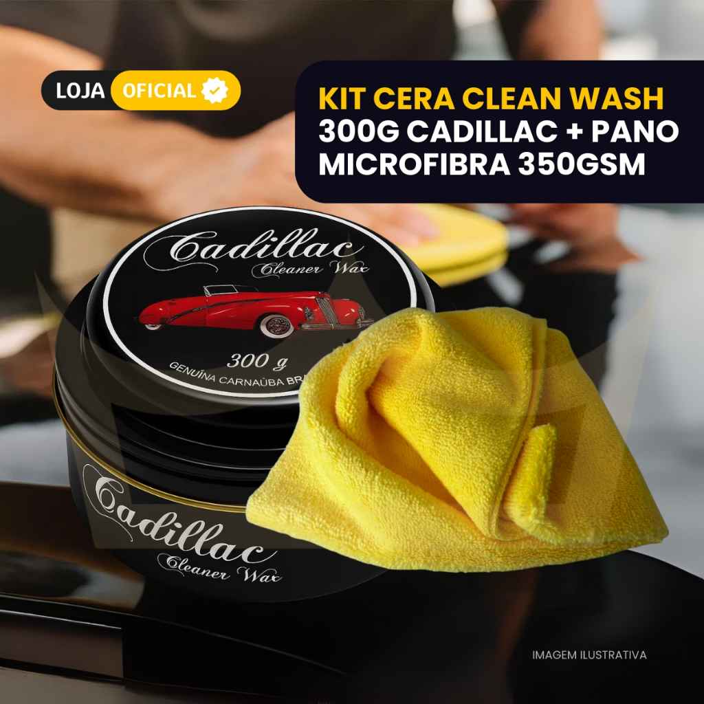 Kit Cera Cleaner Carnaúba 300g e Pano Microfibra 40cmx60cm Profissional Cadillac em Oferta na Shopee